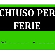 CARTELLI CHIUSO PER FERIE